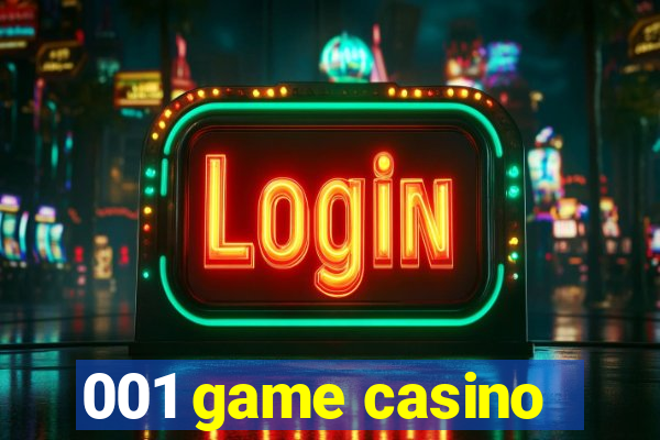 001 game casino
